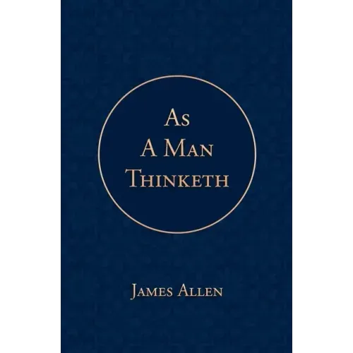 As a Man Thinketh