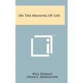 On The Meaning Of Life