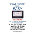 Boat Repair Made Easy -- Systems