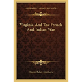 Virginia And The French And Indian War