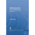 Dostoevsky and The Idea of Russianness: A New Perspective on Unity and Brotherhood
