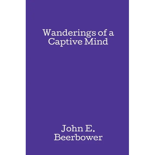 Wanderings of a Captive Mind