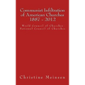 Communist Infiltration of American Churches 1887 - 2012: World Council of Churches National Council of Churches