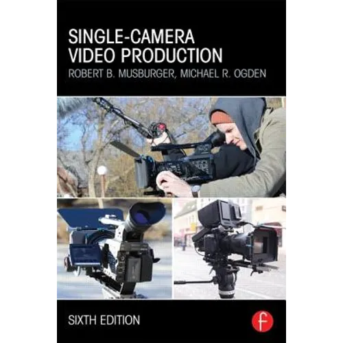 Single-Camera Video Production