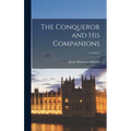 The Conqueror and his Companions; Volume 2