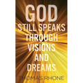 God Still Speaks Through Visions and Dreams