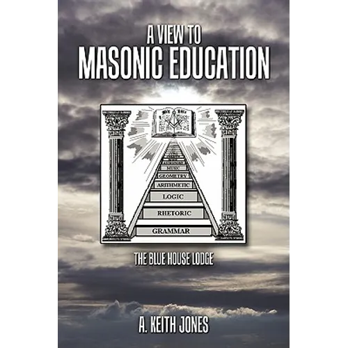 A View to Masonic Education: The Blue House Lodge