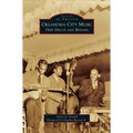 Oklahoma City Music: Deep Deuce and Beyond