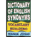 Dictionary of English Synonyms: Vocabulary Building