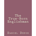 The True-Born Englishman