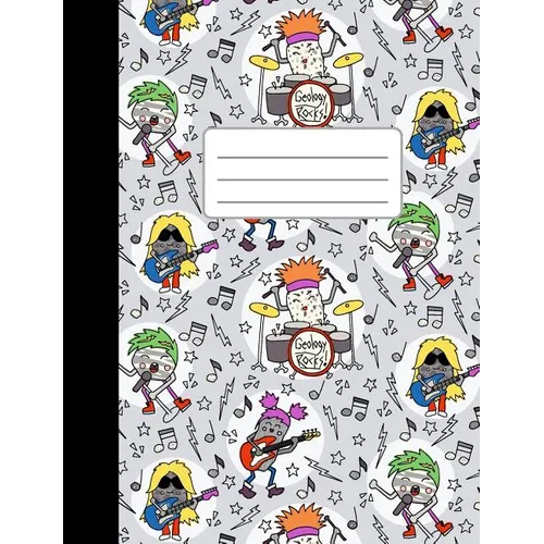Geology Rocks!: College Ruled Composition Notebook