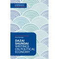 Dazai Shundai: Writings on Political Economy