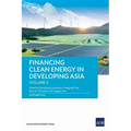 Financing Clean Energy in Developing Asia: Volume 2