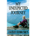 My Unexpected Journey