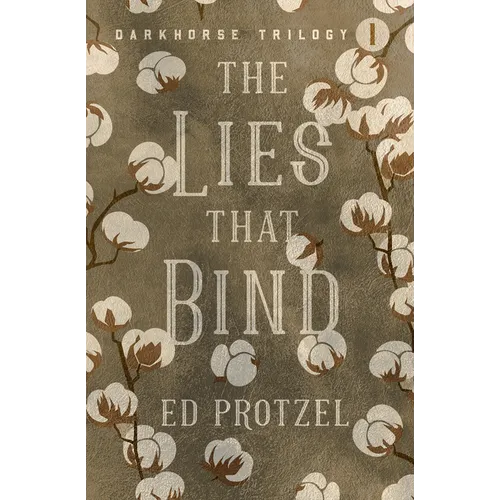 The Lies That Bind