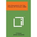 The Fragments of the Persika of Ktesias (1888)