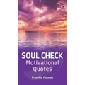 Soul Check Motivational Quotes