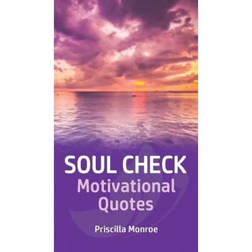 Soul Check Motivational Quotes
