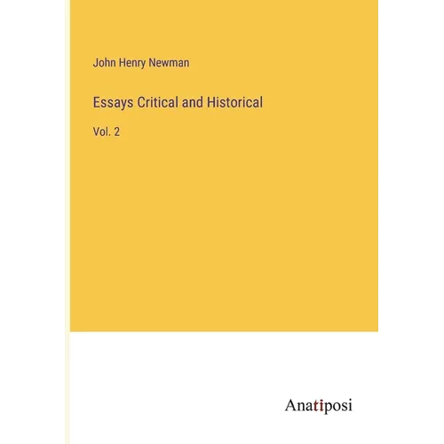 Essays Critical and Historical: Vol. 2