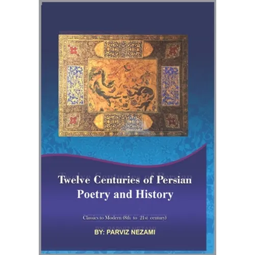 Twelve centuries of Persian poetry & history: Introspection