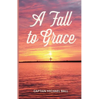 A Fall to Grace