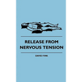 Release From Nervous Tension