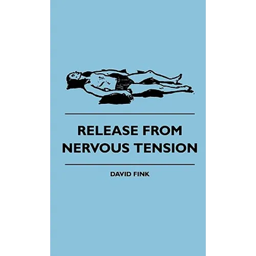 Release From Nervous Tension