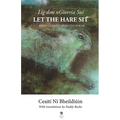 Let the Hare Sit / Lig don nGiorria Suí