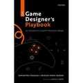 The Game Designer's Playbook: An Introduction to Game Interaction Design