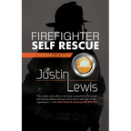 Firefighter Self Rescue: The Evolution of Service
