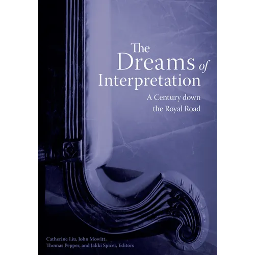 The Dreams of Interpretation: A Century down the Royal Road