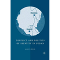 Conflict and Politics of Identity in Sudan