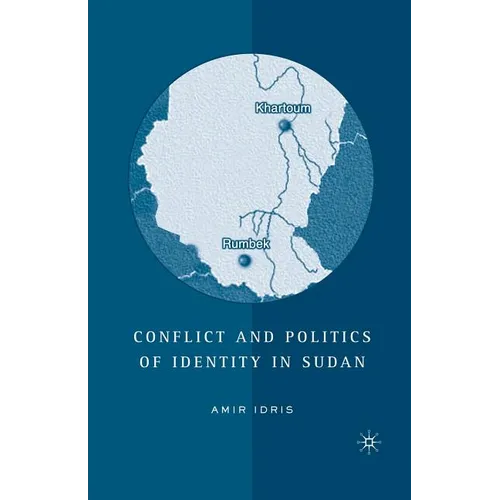 Conflict and Politics of Identity in Sudan