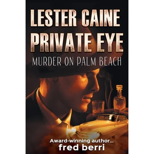Lester Caine Private Eye Murder on Palm Beach