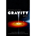 Gravity: From Falling Apples to Supermassive Black Holes
