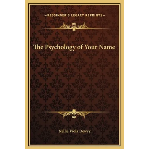 The Psychology of Your Name