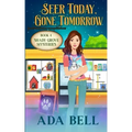 Seer Today, Gone Tomorrow
