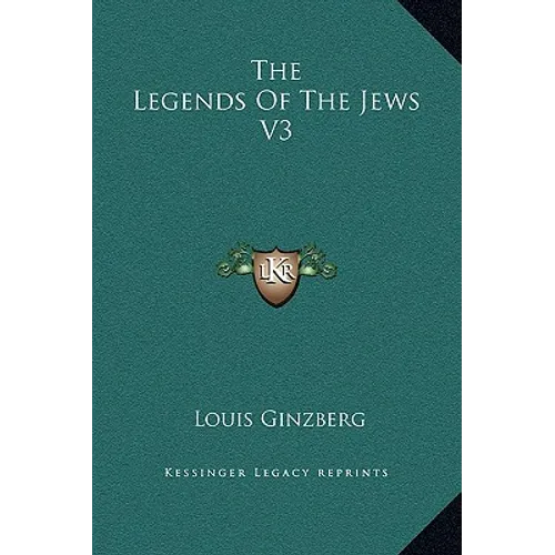 The Legends Of The Jews V3