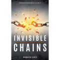 Invisible Chains