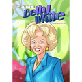 Fame: Betty White - Celebrating 100 Years