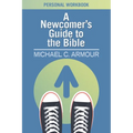 A Newcomer's Guide to the Bible: Themes & Timelines