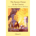 The Factory Owner & the Convict: Lives and Teachings of the A.A. Old Timers
