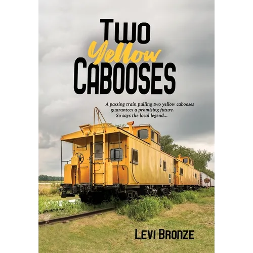 Two Yellow Cabooses: Sometimes Home in Alabama is Not so Sweet
