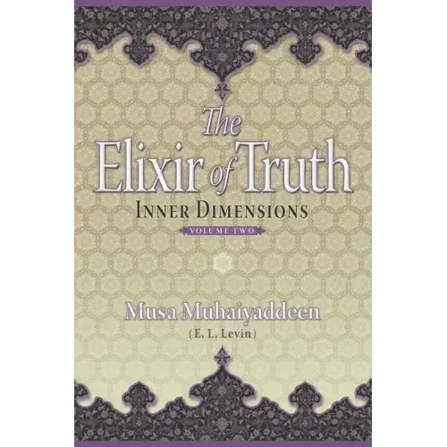 The Elixir of Truth: Inner Dimensions