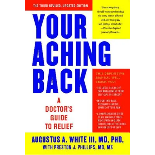 Your Aching Back: A Doctor's Guide to Relief
