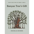 Banyan Tree's Gift