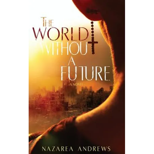 The World Without A Future