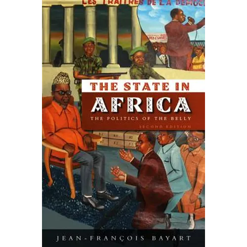 State in Africa: The Politics of the Belly