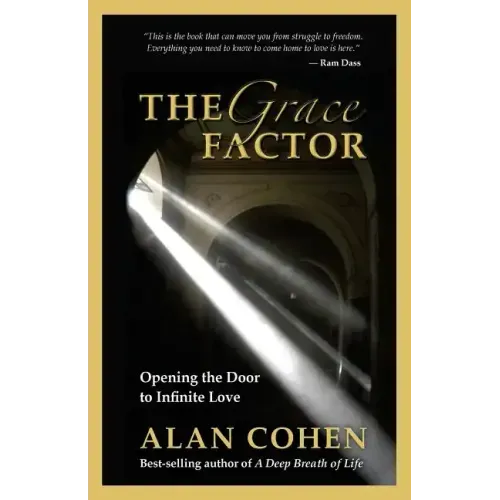 The Grace Factor: Opening the Door to Infinite Love