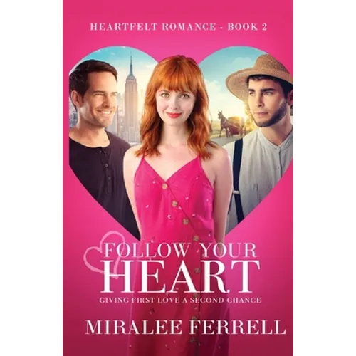 Follow Your Heart
